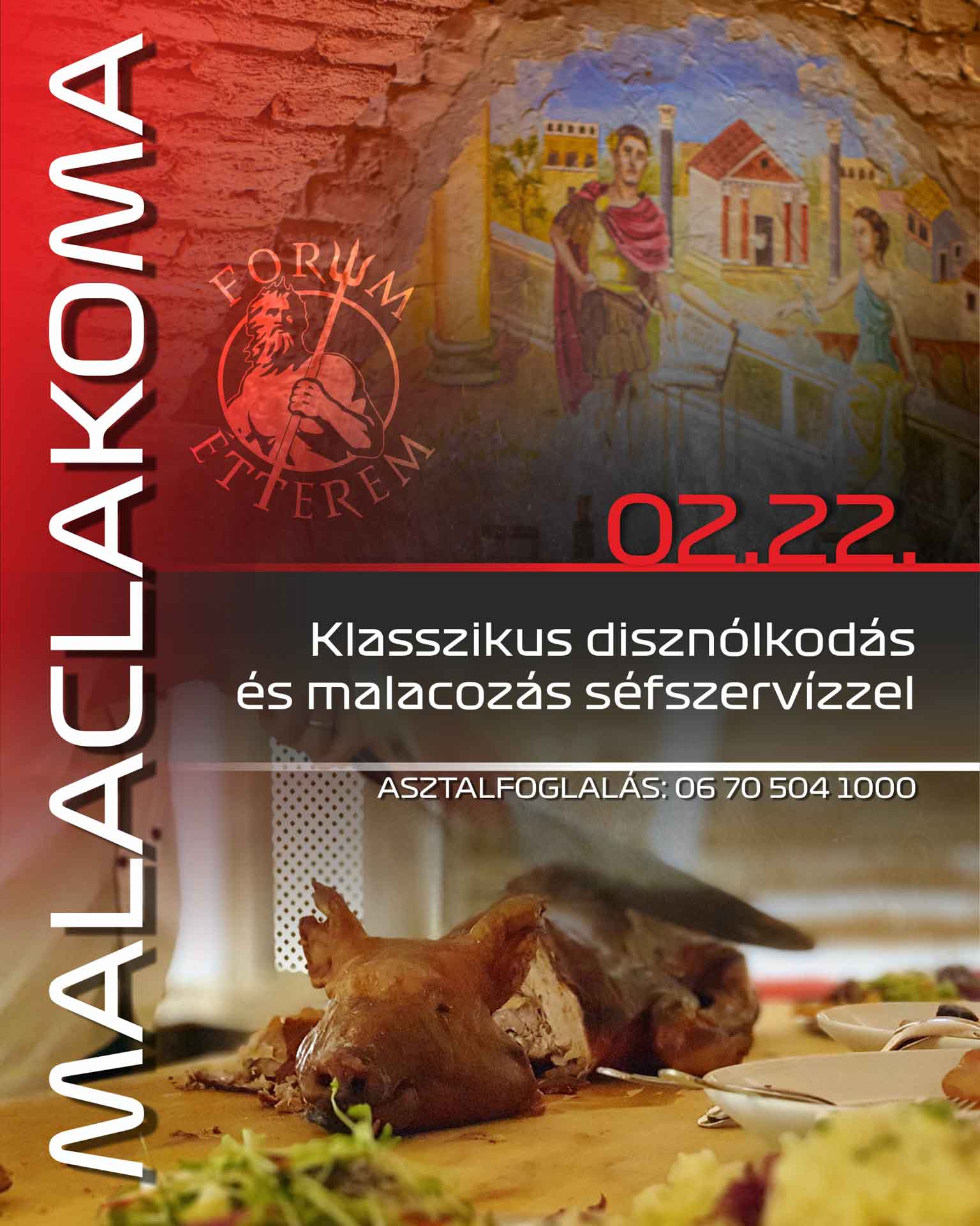 Forum Étterem | Malaclakoma Valentin napi ajánlatunk | Forum