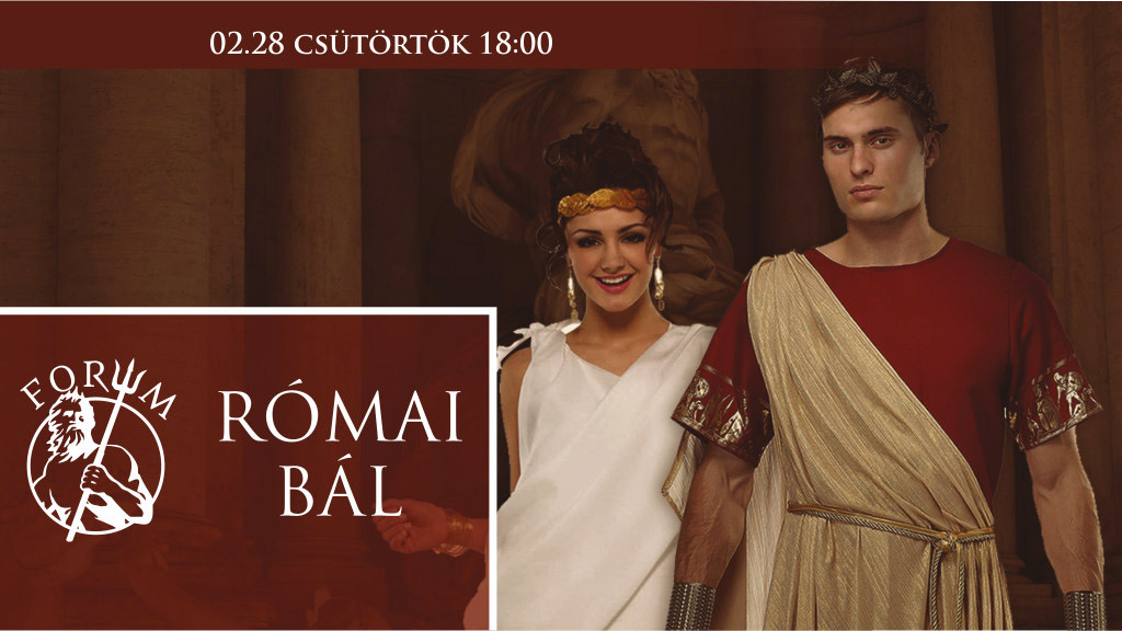 Római Bál – 02.28 csütörtök 18:00