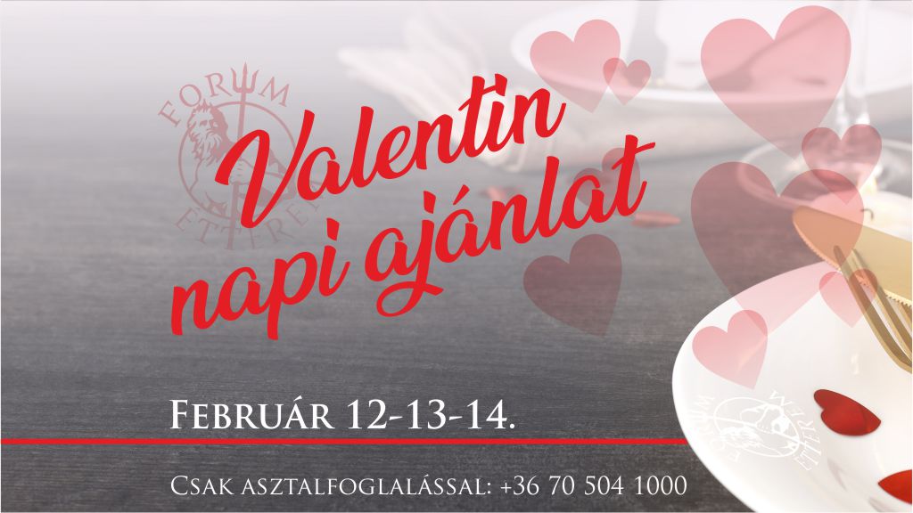 Valentin napi vacsoraestek – Február 12-14.